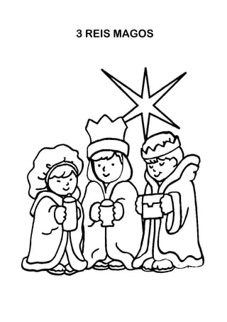 3 REIS MAGOS
 