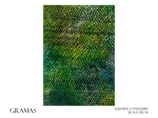 Gramas

Aquarela, nanquim
21cm x 30cm

 