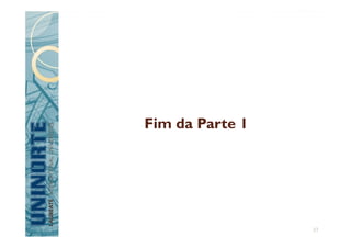 Fim da Parte 1
37
 