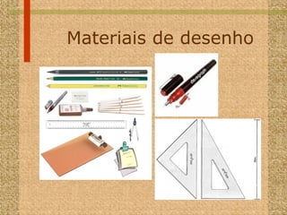 Materiais de desenho