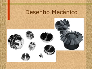 Desenho Mecânico