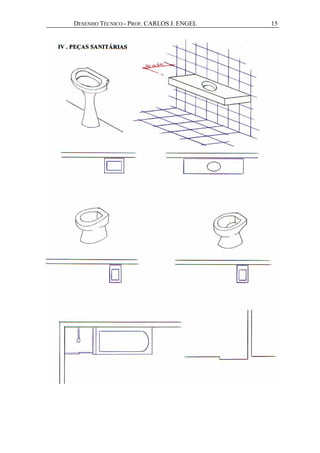 DESENHO TÉCNICO - PROF. CARLOS J. ENGEL 15
 