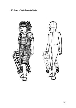 6/7 Anos – Traje Esporte Verão
149
 