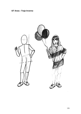 6/7 Anos - Traje Inverno
150
 