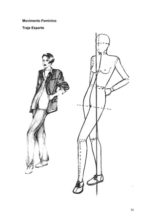 Movimento Feminino
Traje Esporte
38
 