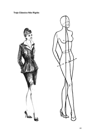 Traje Clássico Não Rígido
44
 