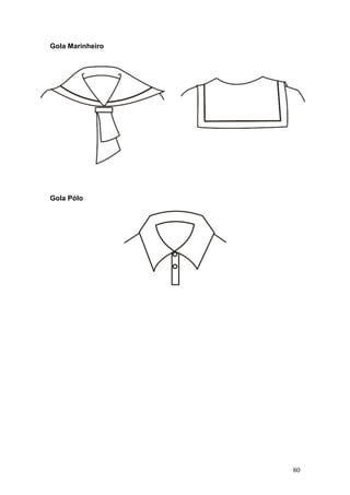 Gola Marinheiro
Gola Pólo
80
 