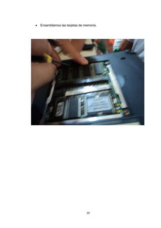 Ensamblamos las tarjetas de memoria.




                             20
 
