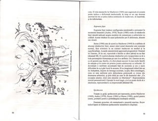 r
II
I
I
I
I
94
-,:.. ' ~~.'.~~'.
~...,~
~;) NI.~'~;::) j!f
~
~ <!""'
~ ">' '''''-~. •
=)1 I -~~~~:;. . . ' ,
.- .' "'0.;illOlll
 ' /
__ il II ~t;> 'i:
OI
../~
C
~ ~'
"""" >
j.
<1>
'sOI
el
o
"3
c:.,Vl.,
el
~ I :
corp, El reia enunţurile lui Machover (1949) care sugerează că aceasta
poate indica o deficienţă intelectuală, în timp ce un cap desenat
anormal de mic ar putea indica sentimente de inadecvare, de neputinţă,
şi de inferioritate.
Expresiafeţei
Expresia feţei traduce configuraţia emoţională a persoanei în
momentul desenării (Aubin, 1970). Royer (1984) crede că trăsăturile
feţei denotă indicaţii asupra modului de comunicare a subiectului cu
celălalt. Aceste trăsături în cazul psihoticilor pot fi deformate, absente
sau stranii.
Burns (1990) este de acord cu Machover (1949) în a sublinia că
absenţa trăsăturilor feţei, atunci când restul desenului este executat
normal, face trimitere la un contact inadecvat cu mediul şi la
superficialitate. Această caracteristică agravează prognosticul. Desenul
lui Damien, 29 de ani, reprezintă o familie ai căror părinţi nu au feţe
(desenul 10). El explică absenţa trăsăturilor prin incapacitatea sa de a
reda personajelor frumuseţea pe care le-o atribuie. Ori, Damien nu are,
ca să spunem aşa, familie, el a fost plasat succesiv În mai multe familii
de adopţie şi în centre de primire pentru adolescenţi cu tulburări. El
dovedeşte o ostilitate accentuată faţă de societate şi are o mare
dificultate în a-şi găsi locul în aceasta. El se imaginează trăind într-un
loc Îndepărtat, departe de întreaga societate, la ţară, fără constrângeri,
ceea ce este subliniat prin debordarea pulsională ce reiese din
desenarea arborelui, şi prin titlul pe care În dă desenului său: "Cu
excepţia omului, totul este sinonim cu libertatea!". Reprezentarea
internă personalizată Îi lipseşte în mod tragic, şi el nu poate decât să o
idealizeze, reprezentând-o ca impersonală (desenul 10).
Sprâncene
Trasate cu grijă, sprâncenele pot reprezenta, pentru Machover
(1949), Aubin (1970), Royer (1984) şi Burns (1990), gustul pentru
estetic, probabil pentru a preîntâmpina tendinţele refulate.
Desenate grosolan, ele semnalează o anumită asprime. Royer
indică faptul că înălţimea sprâncenelor semnifică le dispreţul.
95
 