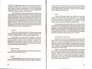 ce încearcă o culpabilitate orală, sau deosebit de mare la bulimici.
Anderson şi Anderson (1965) indică şi ei că accentuarea gurii poate fi
pusă în raport cu tulburările de alimentaţie, ale vorbirii, ale dependenţei
orale, sadismului oral sau verbal. Ei adaugă că ea poate fi reprezentarea
trăsăturilor senzuale sau erotice, uneori perverse.
Royer subliniază frecvenţa accentuării gurii prin culoare şi linia
dublă a buzelor, ca un indice de feminitate. Ea indică, de asemenea, alte
particularităţi ale gurii: strânsă, evocă tensiunea; subţire şi rigidă, face
trimitere la agresivitate. Dacă este mai degrabă rotundă, semnifică un
caracter infantil. Bums (1990) arată că pentru Machover (1949), o gură
desenată doar printr-o trăsătură greoaie şi scurtă poate indica pulsiuni
agresive puternice, însoţite de o teamă de represiune (de o reacţie
punitivă). În fme, de acord cu Buck (1948), Machover (1949) şi Burns
şi Kaufinann (1970), Royer (1984) notează că prezenţa dinţilor indică
adesea agresivitate şi fixaţia la stadiul sadic oral.
Urechile
Urechile mari, puternic accentuate sau văzute în transparenţă
prin păr pot indica un handicap auditiv, o sensibilitate faţă de critică
sau idei de referinţă (Machover, 1949; Burns şi Kaufinann, 1970).
Royer (1948) - ca şi Aubin (1970) şi Anderson şi Anderson
(1965) - semnalează că urechile sunt puse în evidenţă la diverse tipuri
de personalitate şi aceasta din motive diferite: la paranoici, la
halucinatori; la copiii curioşi, cu sete de cunoaştere, şi la surzi. Aubin
(1970) notează că deformarea urechilor este mai semnificativă în plan
clinic decât prezenţa sau dimensiunea lor.
Barba şi mustala
După Royer (1984), barba şi mustaţa subliniază masculinitatea
unui personaj şi preocupările sexuale.
Bărbia
O bărbie accentuată în mod anormal poate sugera pentru Buck
(1948) şi Machover (1949) tendinţe dominatoare şi agresive. Machover
98
(1949) vede în aceasta şi indicele unei voinţe puternice şi posibila
compensaţie pentru sentimente de slăbiciune. Pentru Aubin (J 970) şi
Royer (1984), bărbia este asimilată cu o atitudine virilă sau voluntară.
Ea face trimitere la afirmarea de sine.
Gâtui
Aubin (1970) indică că gâtuI, care se află între corp şi cap,
serveşte drept legătură între viaţa instinctuală şi cea raţională.
Anderson şi Anderson (1965) subliniază şi ei că gâtuI reprezintă
trecerea între capul care controlează şi corpulpulsional. Această
regiune poate exterioriza conflictul Între aceste două zone.
Prea lung, gâtui poate semnifica lipsa de control. Royer (1984)
notează că această particularitate poate semnifica şi ambiţia. Scurt şi
gros, poate evoca o personalitate posomorâtă şi primară. Royer (1984)
subliniază, de asemenea, că la copiii astmatici, poate fi desenat îngust,
dând o impresie de strangulare. O linie tăind gâtuI poate face trimitere
la castrarea simbolică. În fine, orice artificiu particular În jurul gâtului
reprezintă o tentativă de a deturna atenţia de la un conflict.
Trunchiul (umeri, piept, buric)
Royer (1984) vede În truchi zona simbolică a instinctelor. După
Aubin (1970), trunchiul este reprezentat diferit dacă este vorba de un
băiat sau de o fată care desenează: linii curbe la fete, linii mai
unghiulare la băieţi. Dacă este desenat cu două paralele şi gol, poate
indica o regresie, o disociere şi arhaism. Foarte subţire, face trimitere la
o stare de slăbiciune, la nemulţumire faţă de corp, la teama de sarcină,
sau la dorinţa de-a rămâne copil.
Pieptul şi umerii semnifică, la băieţi, forţa (Aubin, 1970). Pentru
Buck (1948), umerii pătraţi pot denota tendinţe ostile, în timp ce dacă
sunt mici, aceasta poate fi semnul unui sentiment de inferioritate.
Machover (1949) a remarcat că ştersăturiie şi întăririie la nivelul
umerilor pot indica un interes pentru musculatura corpului şi
masculinitate. Aceşti indici pot fi găsiţi la persoanele tensionate sau
suferind de probleme psihosomatice.
99

 