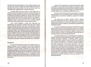.~
I
devalorizat este pur şi simplu tăiat cu o linie. Corman crede că în acest
din urmă caz, există un conflict intre două tendinţe referitoare la
personajul barat: este exprimată mai întâi una din ele, apoi este
contracarată prin cealaltă, adesea cu origine în Supra-Eu.
Grimard (1982) reia teza lui Dennis şi Uras (1965) care au
formulat ipoteza că un subiect care primeşte consemn să deseneze un
personaj va desena în general pe cineva pe care îl admiră personal. Ei
au demonstrat aceasta într-o mânăstire de călugări. Din acest studiu
reiese că desenul este influenţat de valorile personale şi de sentimente.
Galectic-Pirotte (1971) a tras concluzia dintr-un studiu făcut pe
douăzeci de copii cu vârste între 6 şi 10 ani, că există o legătură
semnificativă între reuşita şcolară şi valorizarea figurii paterne.
Porot (1965) stabileşte o relaţie între valorizarea sau
devalorizarea unui personaj şi anumiţi indici din desen; poziţia,
ordinea, înălţimea fiecăruia. Porot crede că înălţimea şi coloritul
furnizează şi informaţii asupra semnificaţiei persoanei pentru subiect.
Astfel, un subiect poate valoriza sau devaloriza un personaj prin modul
în care il desenează. O linie imperfectă, plasarea în margine poate indica
devalorizarea. în alte cazuri, un personaj devalorizat printr-un aspect va
fi pus în evidenţă la un alt nivel, ceea ce denotă o ambivalenţă afectivă.
Ferraris (1973) a notat că personajul valorizat este adesea plasat în
centru sau în partea stângă, că posedă mai multe accesorii şi că privirile
sunt intoarse spre el. Davido (1976) subliniază că prezentarea
vestimentară a personajelor exprimă sentimentele celui ce desenează.
Identijicările
Corman (1970) sugerează în testul său să întrebăm subiectul, la
sfărşitul desenului, cu cine se identifică. El propune să împărţim
identificările în trei forme: identificări realiste, când subiectul se
desenează în manieră realistă; identificări ale dorinţei, când îşi
proiectează tendinţele într-un alt personaj; identificări de defensă, sau
ale Supra-Eului, care-i permit să evite culpabilitatea, punând in scenă
pulsiunea interzisă, şi identificându-se cu cel ce reprezintă instanţa
punitivă. Corman adaugă că există identificări mai profunde, pe care
trebuie să le evaluăm prin analiză, după valorizarea unui anumit element
sau personaj.
106

. "'---- -- --~- - . - - - - -
Davido (1976) indică faptul că, dacă în desenul familiei, copilul
se identifică cu un personaj de aceeaşi vârstă şi de acelaşi sex, putem
concuziona că identificarea este normală. Dacă se identifică cu cineva
mai tânăr, putem decela în aceasta o nostalgie a unei vârste ideale, de
exemp~u vârsta pe care oavea înainte de naşterea unui rival.
Kos şi Biermann (1977) au indicat că personajul cel mai mare
reprezintă figura cu care se identifică copilul. Când tatăl este desenat
deosebit de mare, este vorba de o identificare cu agresorul în o pătrime
din cazuri.
Din punctul său de vedere, Abraham (1992) a analizat
diversitatea identificărilor precoce ale copilului şi a studiat-o dintr-o
perspectivă relaţională. Ea s-a interesat de diferenţierea sexuală care
indică, după ea, gradul de integrare a personalităţii, mai degrabă decât
identificarea sexuală.
Ea crede că identificarea sexuală poate fi dedusă din mai multe
elemente, pentru că este vorba de un fenomen complex. Ea se întreabă
despre natura elementelor de identificare despre care este vorba şi
concluzionează că aceasta este legată de imaginea corporală şi de
proiecţia acesteia în desen. Ea menţionează supracompensarea şi
accentul prea mare pus pe accentuarea diferenţierii.
Ea a analizat maniera în care se articulează procesul identificator:
alegerea sexului primului personaj desenat, maniera specifică in care
tratează personajele masculine şi feminine, postura acestora,
proporţiile membrelor corpului la unul şi la celălalt sex, grafismul ca
atare, situarea personajelor şi a diferenţierii sexuale prezentă la
personajele din desen. Între altele, ea relevă că identificările defensive,
mai precis identificările cu agresorul, generează o mai mare
distructivitate a subiectului, care se va imprima în imaginea corporală.
Regăsim aici resentimentele în ilustrarea grafică, şi aceasta la diferite
niveluri. Abraham le descrie într-o manieră detaliată (p. 32): din factura
desenului se degajează o impresie de agresivitate, sau de putere, fie în
alura generală, fie la nivelul părţilor corpului (degetele, picioarele, gura,
expresia feţei). Ori anumite părţi ale corpului vor fi scotomizate, sau
deformate, sau diminuate sau mărite, în orice caz, rezultatul va fi o
figură dezechilibrată.
107
 