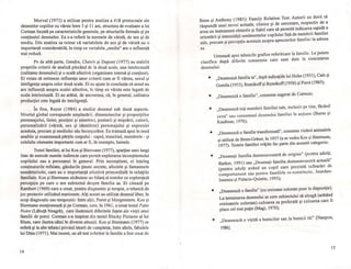 Morval (1973) a utilizat pentru analiza a 418 protocoale ale
desenelor copiilor cu vârste între 5 şi 11 ani, structura de evaluare a lui
Corman bazată pe caracteristicile generale, pe structurile formale şi pe
conţinutul desenelor. Ea s-a referit la normele de vârstă, de sex şi de
mediu. Din analiza sa reiese că variabilele de sex şi de vârstă au o
importanţă considerabilă, în timp ce variabila "mediu" are o influenţă
mai redusă.
Pe de altă parte, Gendre, Chetrit şi Dupont (1977) au stabilit
propriile criterii de analiză plecând de la două scale, una intelectuală
(calitatea desenului) şi o scală afectivă (organizare internă şi conţinut).
Ei voiau să estimeze influenţa unor criterii cum ar fi vârsta, sexul şi
inteligenţa asupra celor două scale. Ei au ajuns la concluzia că sexul nu
are influenţă asupra scalei afective, în timp ce vârsta este legată de
scala intelectuală. Ei au arătat, de asemenea, că, în general, calitatea
producţiei este legată de inteligenţă.
În fine, Royer (1984) a studiat desenul sub două aspecte.
Nivelul global corespunde amplasării, dimensiunilor şi proporţiilor
personajului, liniei, poziţiei şi simetriei, posturii şi mişcării, culorii,
personalizării (vârstă, sex şi identitate) personajului şi expresiei
acestuia, precum şi mediului său înconjurător. Ea tratează apoi în mod
analitic şi examinează părţile corpului - capul, trunchiul, membrele - şi
celelalte elemente importante cum ar fi, de exemplu, hainele.
Testul familiei, al lui Kos şi Biermann (1977), aparţine unei lungi
liste de metode numite indirecte care permit explorarea inconştientului
copilului sau a persoanei În general. Prin inconştient, ei înţeleg
conţinuturile refulate, gândurile ţinute secrete, afectele şi fantasmele
nemărturisite, care au o importanţă afectivă primordială în relat'ile
familiale. Kos şi Biermann alcătuiesc un bilanţ al testelor ce explore ză
percepţia pe care o are subiectul despre familia sa. Ei citeaz pe
Rambert (1969) care a creat, pentru diagnostic şi terapie, o tehnică de
joc proiectiv utilizând marionete. Alţi autori au utilizat desenul liber, în
scop diagnostic sau terapeutic: între alţii, Porot şi Morgenstern. Kos şi
Biermann menţionează şi pe Corman, care, în 1961, a creat testul Patle
Noire (Lăbuţă Neagră), care ilustrează diferitele faţete ale vieţii unei
familii de porci. Corman s-a inspirat din testul Blacky Pictures al lui
Blum, care ilustra câini în diverse situaţii. Kos şi Biermann (1977) se
referă şi la alte tehnici privind istorii de completat, între altele, fabulele
lui Dilss (1971). Mai recent, un alt test referitor la familie a fost creat de
14
Bene şi Anthony (1985): Family Relation Test. Autorii au dorit să
răspundă unei nevoi actuale, clinice şi de cercetare, respectiv de a
avea un instrument obiectiv şi fiabil care să permită indicarea rapidă a
orientării şi intensităţii sentimentelor copilului faţă de membrii familiei
sale, precum şi percepţia acestuia asupra aprecierilor familiei la adresa
sa.
Urmează apoi tehnicile grafice referitoare la familie. Le putem
clasifica după · diferite consemne care sunt date la executarea
desenului:
• "Desenează familia ta", după indicaţiile lui Hulse (1951), Cain şi
Gomila (1953), Reznikoff şi Reznikoff(1956) şi Porot (1965);
• "Desenează o familie", consemn sugerat de Corman;
•
•
•
•
•
"Desenează toţi membrii familiei tale, inclusiv pe tine, făcând
ceva" sau consemnul desenului familiei în acţiune (Burns şi
Kaufinan, 1970);
"Desenează o familie transformată", consemn vizând animalele
şi utilizat de Brem-Grăser, în 1957 (a se vedea Kos şi Biermann,
1977). Testele familiei vrăj ite fac parte din această categorie;
"Desenaţi familia dumneavoastră de origine" (pentru adulţi,
Barker, 1991) sau "Desenaţi familia dumneavoastră actuală"
(pentru adulţi având un copil care prezintă tulburări de
comportament sau pentru familiile re-constituite, Jourdan-
Ionescu şi Palacio-Quintin, 1995);
"Desenează o familie" (cu creioane colorate puse la dispoziţie).
La terminarea desenului se cere subiectului să aleagă (arătând
creioanele colorate) culoarea sa preferată şi culoarea care Îi
place cel mai puţin (Magi, 1970);
"Desenează o vizită a bunicilor sau la bunicii tăi" (Nanpon,
1986).
15
 