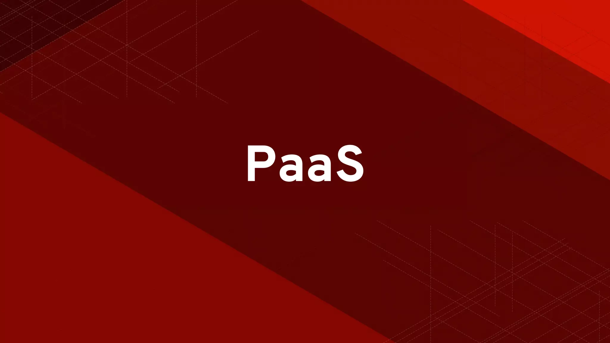 PaaS
 