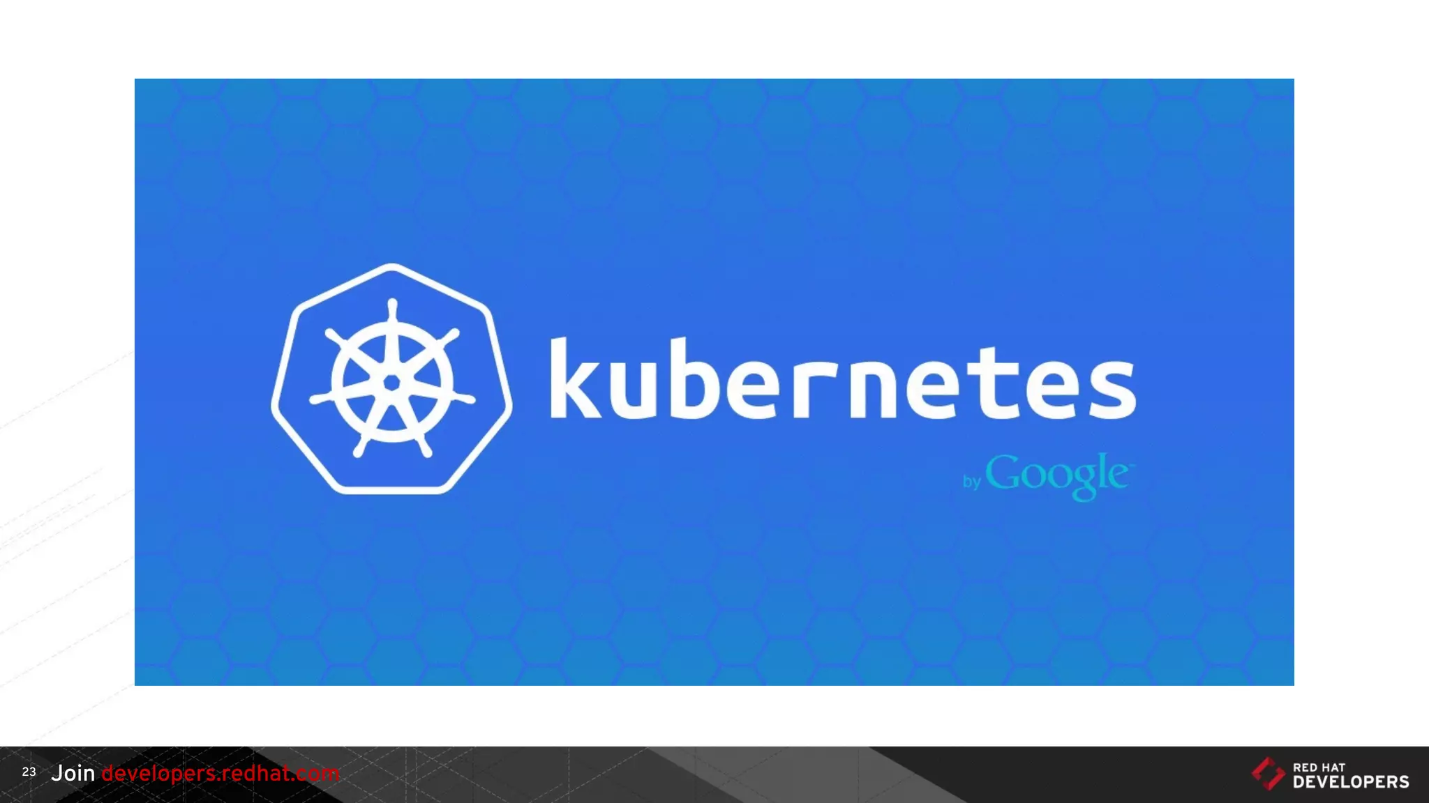 Join developers.redhat.com23
 