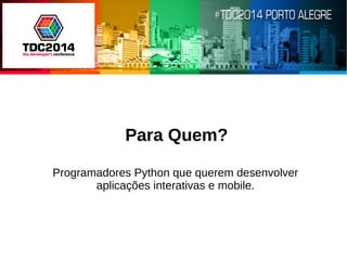 Desenvolvendo aplicações Mobile em Python | PDF