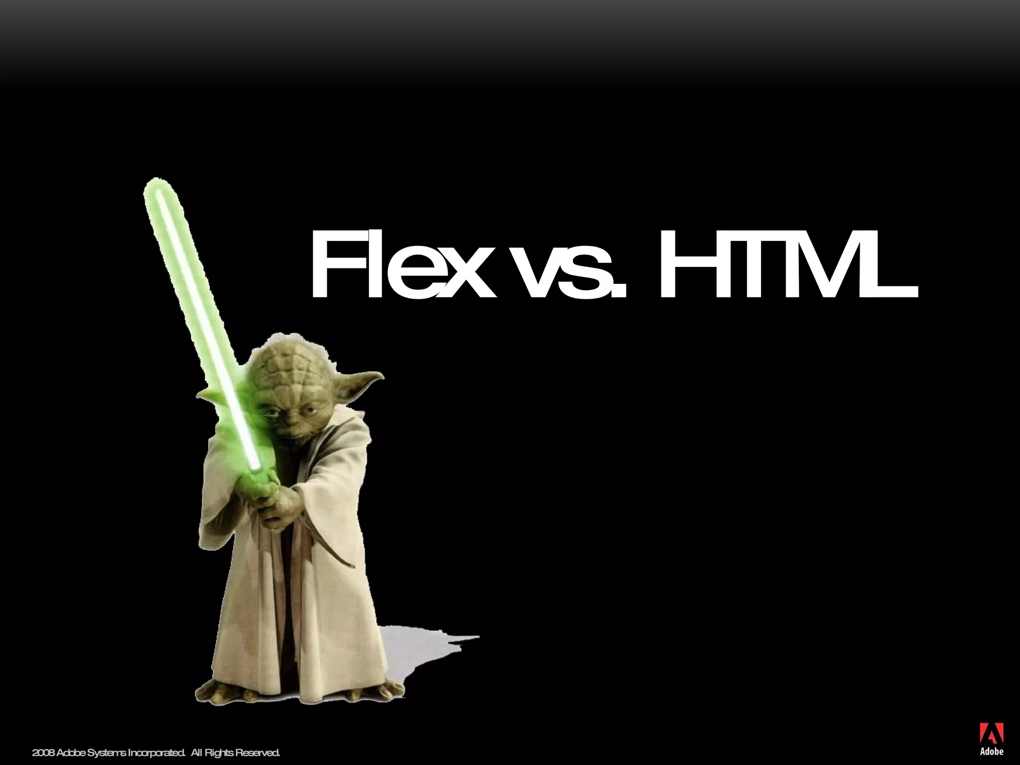 Flex vs. HTML 