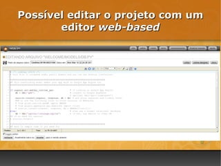 O que é Python? Interpretada 