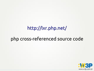 http://lxr.php.net/

php cross-referenced source code
 