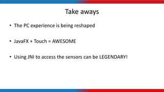 Developing Rich Interfaces in JavaFX for Ultrabooks | PPTX