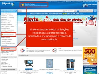 Curso Avançado




  O	
  ícone	
  aproxima	
  todas	
  as	
  funções	
  
       relacionadas	
  a	
  personalização,	
  
facilitando	
  a	
  memorização	
  e	
  mantendo	
  
                  a	
  consistência.	
  
 