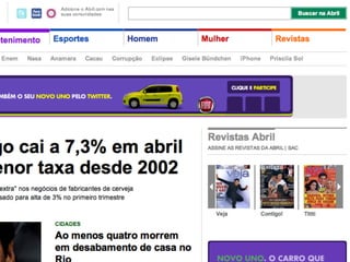 Sem	
   Aﬀordance                	
  o	
  usuário	
  não	
  
percebe	
  que	
  um	
  item	
  sugere	
  uma	
  ação.	
  
 