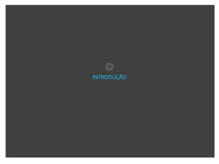 INTRODUÇÃO
 