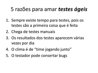 Desenvolvimento Ágil de Software com Qualidade Intrínseca