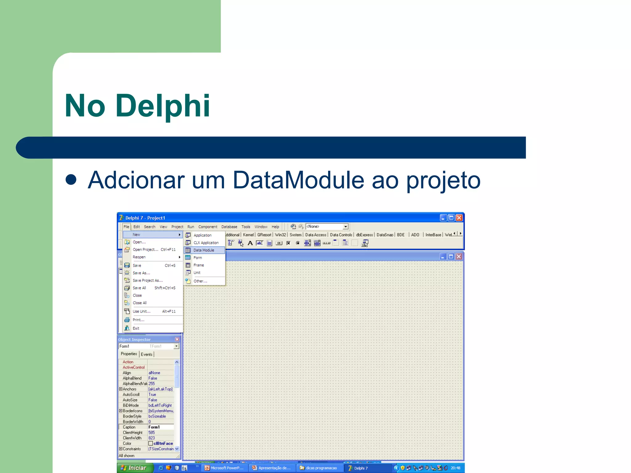 No Delphi Adcionar um DataModule ao projeto 