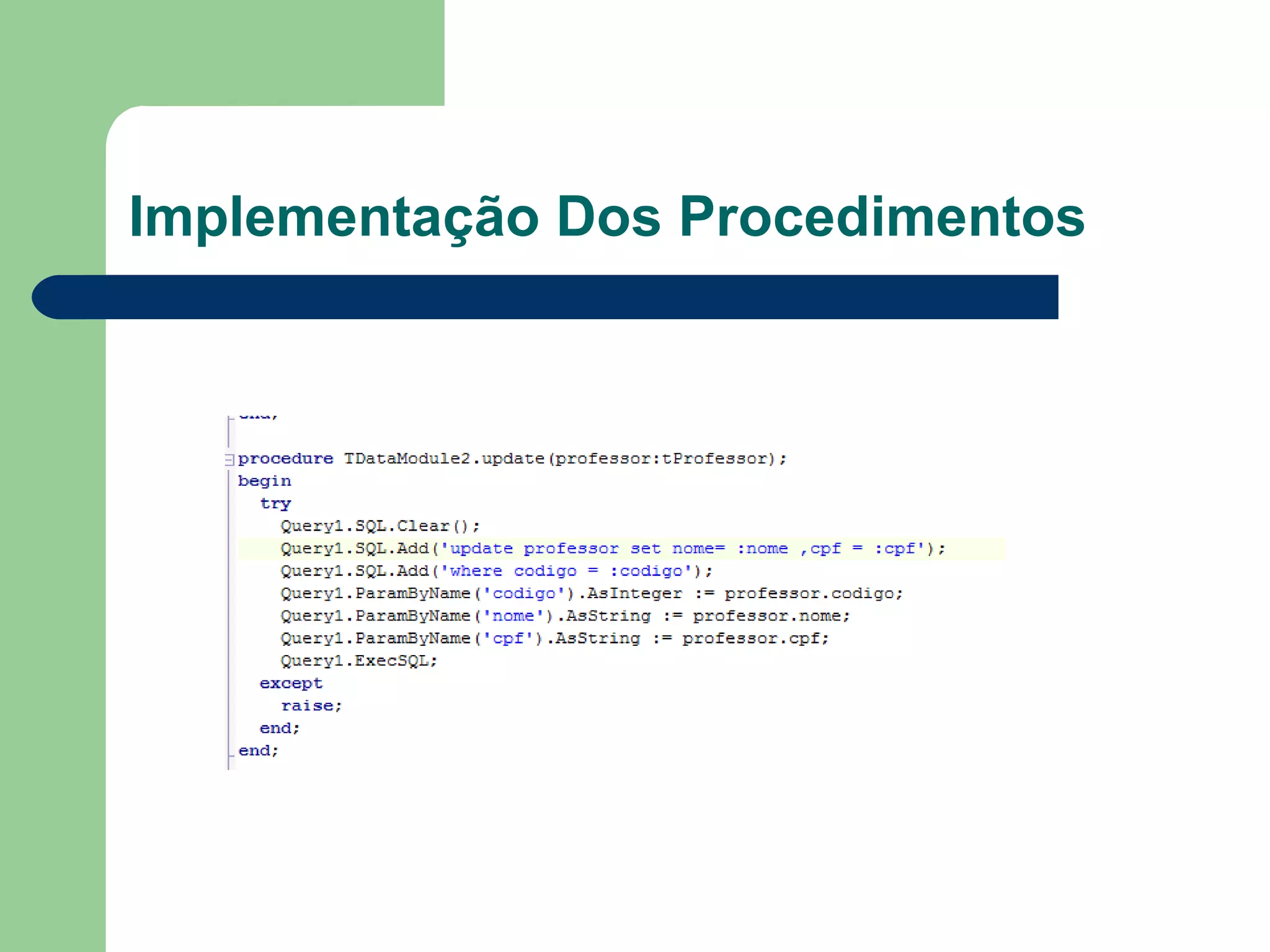 Implementação Dos Procedimentos 