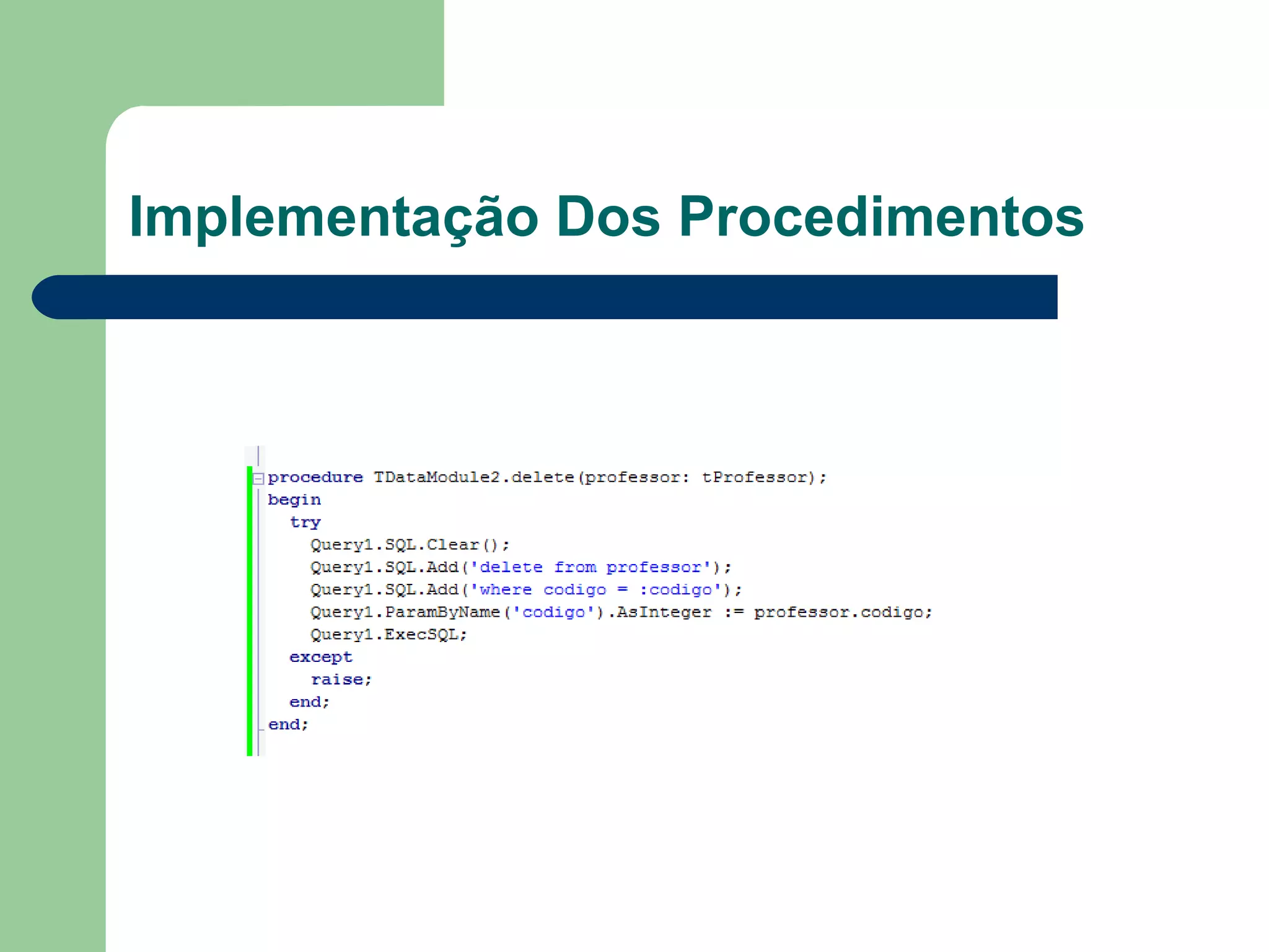 Implementação Dos Procedimentos 