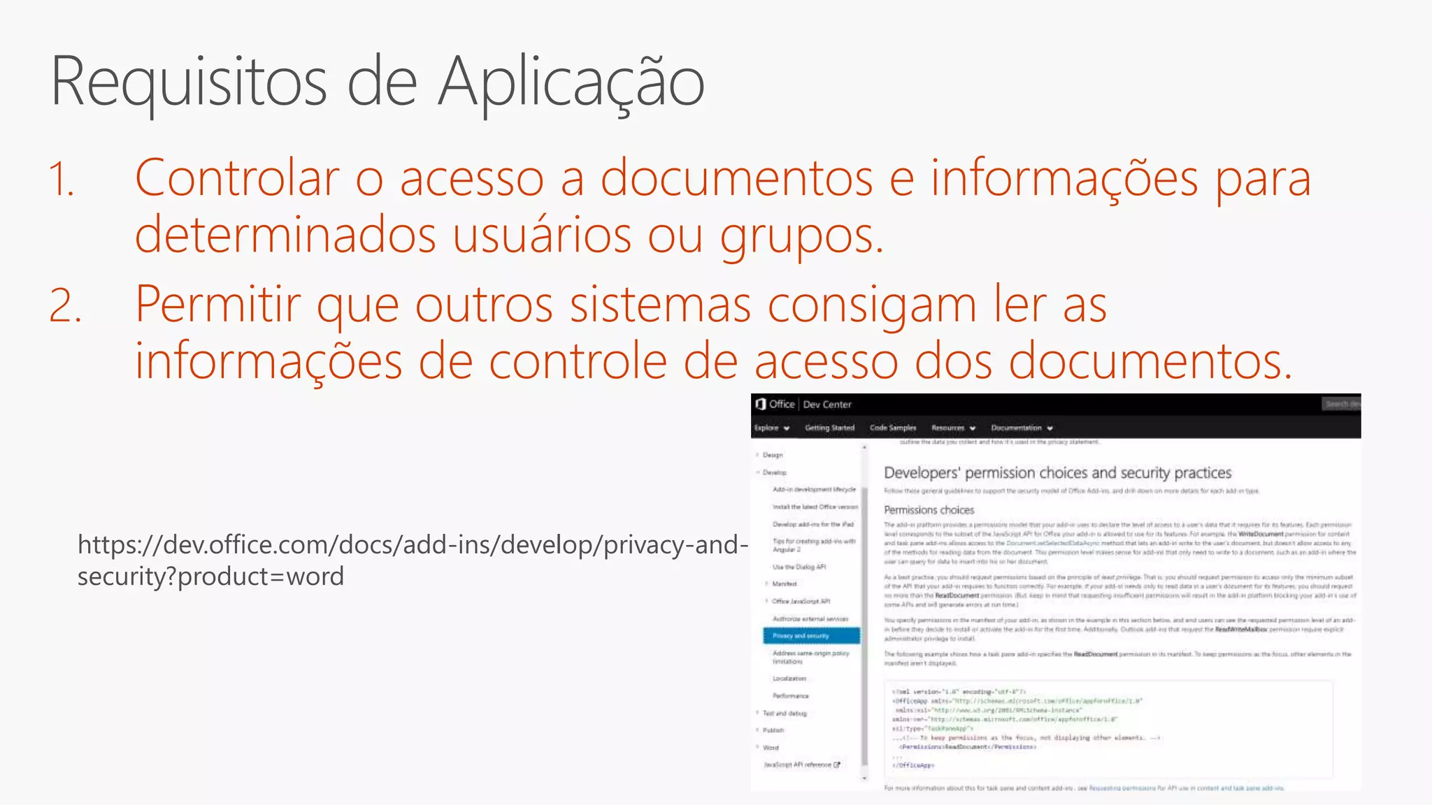 https://dev.office.com/docs/add-ins/develop/privacy-and-
security?product=word
 
