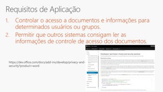 https://dev.office.com/docs/add-ins/develop/privacy-and-
security?product=word
 