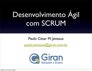 Desenvolvimento Ágil com SCRUM