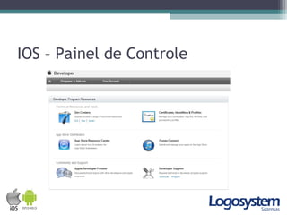 IOS – Painel de Controle
 