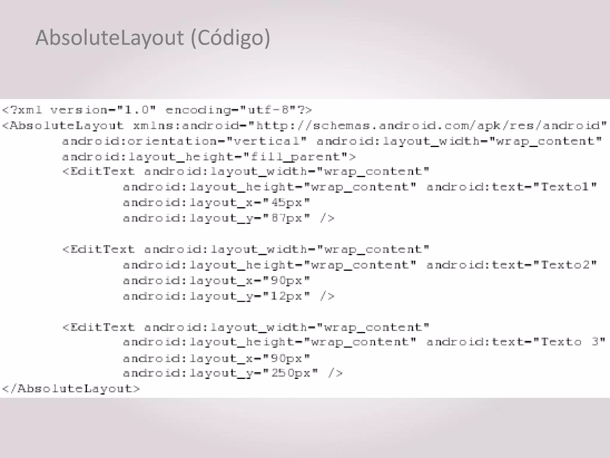 AbsoluteLayout (Código)
 