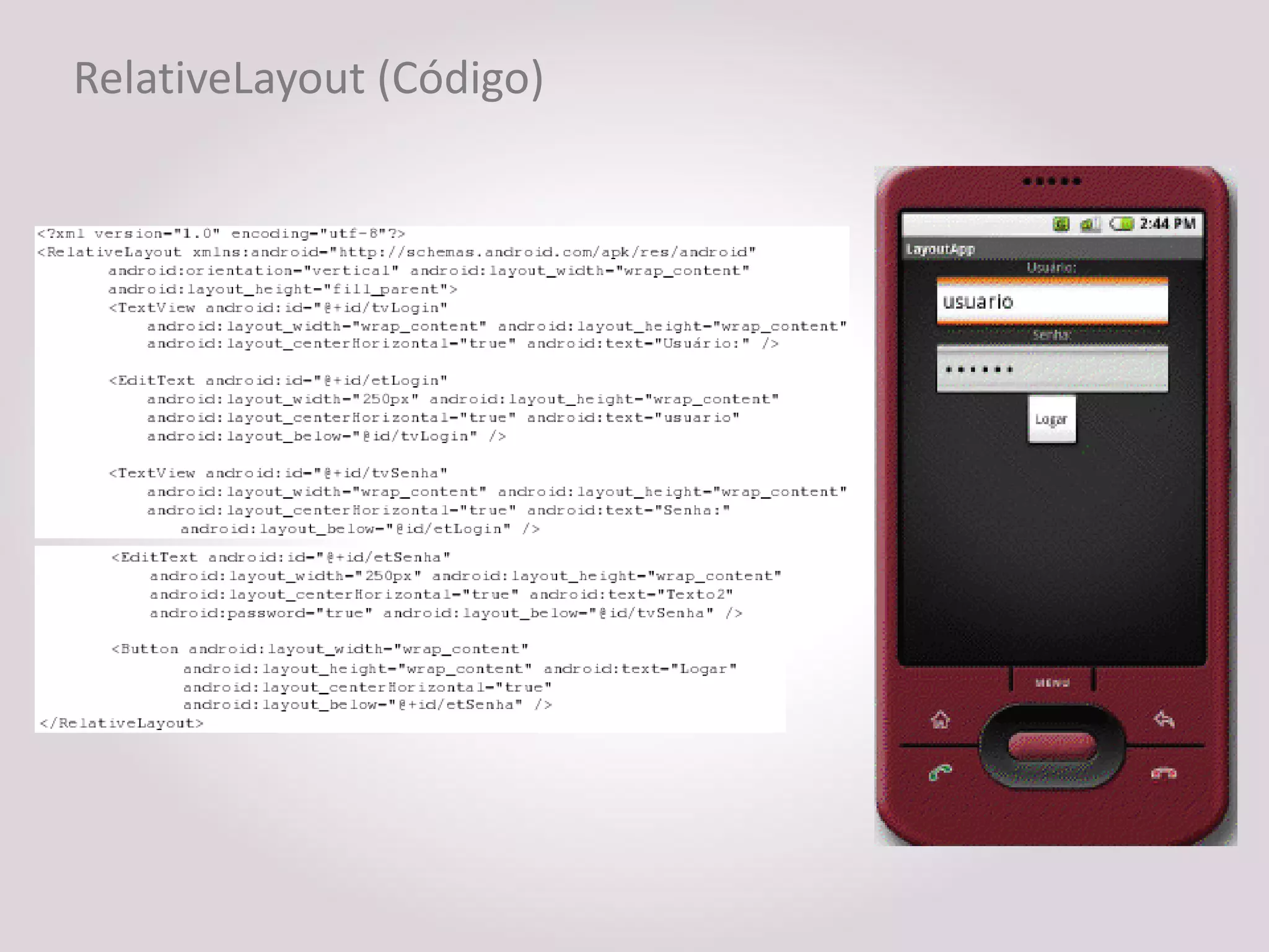 RelativeLayout (Código)
 