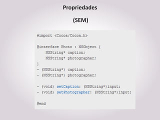 Propriedades

   (SEM)
 