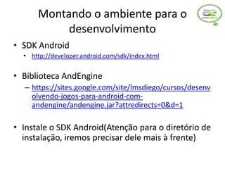 Desenvolver jogos Android  Desenvolvimento de jogos para Android