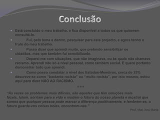 Discriminação em função da orientação sexualA homossexualidade e a bissexualidade, tal como a heterossexualidade, são orientações sexuais.O que significa discriminação em função da orientação sexual?A homossexualidade e a bissexualidade, tal como a heterossexualidade, são orientações sexuais. Significam que um indivíduo sente atracção física, psicológica e emocional por outro indivíduo do mesmo sexo ou de ambos os sexos, respectivamente, ao contrário dos heterossexuais que o sentem apenas por pessoas do sexo oposto. Por homofobia entende-se o medo e o desprezo pelos homossexuais e é um termo usado para descrever o ódio generalizado aos homossexuais. Heterossexismo, por seu lado, é utilizado para designar o sistema ideológico que assume a heterossexualidade como superior, promovendo a opressão, negação e discriminação das pessoas de orientação sexual diferente da heterossexual. Acredita-se que a orientação sexual dos indivíduos possa ser resultado de factores biológicos e ambientais. Muitos investigadores consideram que, em geral, ela já se encontra definida nos primeiros anos de vida