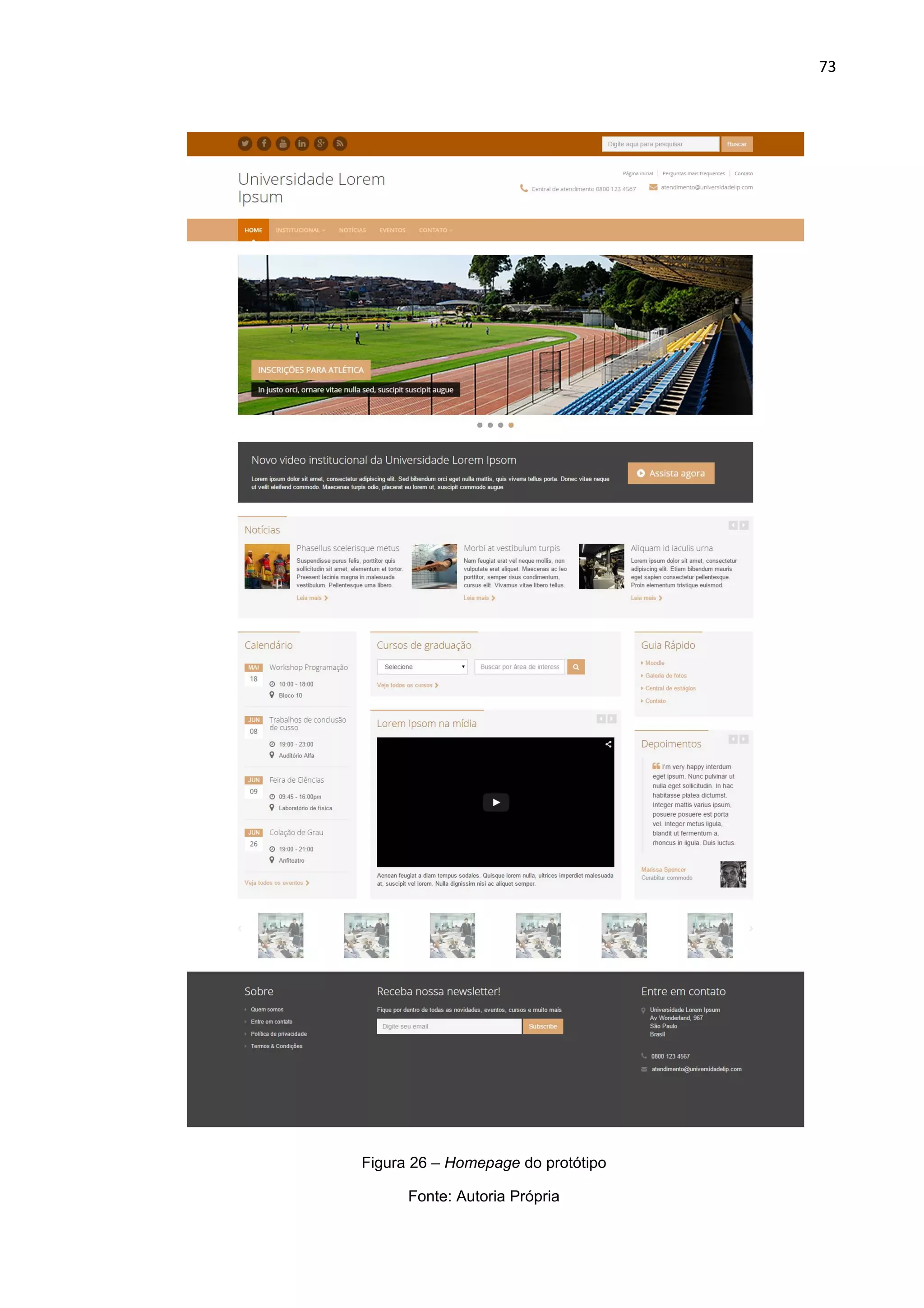 73
Figura 26 – Homepage do protótipo
Fonte: Autoria Própria
 