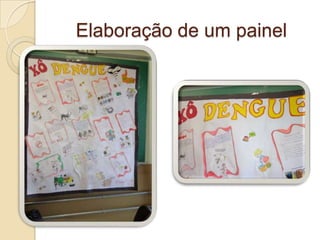 Elaboração de um painel
 