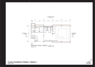 Fachada Oeste 
7,80 7,80 7,80 
13,60 
7,80 
s 
A 
B 
1 2 3 4 5 
Sala 
Equipamento 
Sala Apoio 
Recepção Piscina de Hidroterapia,Pilates e terapia aquática 
Planta Pav. Térreo - Prédio 2 
Escala 1:200 
s 
Sanitário 
Feminino 
Sanitário 
Masculino 
Sanit. 
Excl. 
A A 
Fachada Leste 
Fachada 
Norte 
B B 
795 
PLANTA PAVIMENTO TÉRREO - PRÉDIO 2 
ESCALA 1:200 
FOLHA 
11/19 
PRODUCED BY AN AUTODESK EDUCATIONAL PRODUCT PRODUCED BY AN AUTODESK EDUCATIONAL PRODUCT 
PRODUCED BY AN AUTODESK EDUCATIONAL PRODUCT 
PRODUCED BY AN AUTODESK EDUCATIONAL PRODUCT 
 