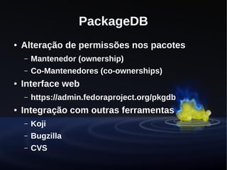 Desenvolvendo uma distribuição Linux - Projeto Fedora