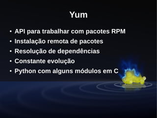 Desenvolvendo uma distribuição Linux - Projeto Fedora