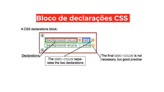 Bloco de declarações CSS
 