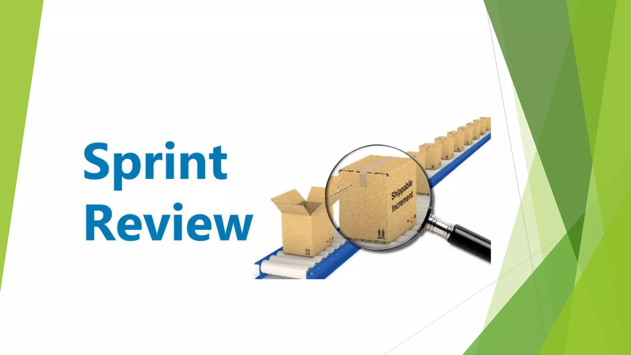 Sprint Review Meeting
 