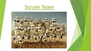 Scrum Team
 