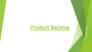 Product Backlog
 