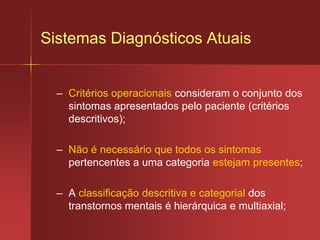 Prejuízo e DéficitDéficitTambém interfere em uma ou mais áreas do desenvolvimento;Em grau de intensidade menor, com possibilidade de reversibilidade parcial ou total. 