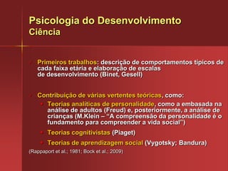 Crianças recebiam cuidados apenas até os 3 – 4 anos, sendo então tratadas como “mini-adultos” e participando de todas as atividades dos adultos, presenciando seus atos (íntimos e sociais);
